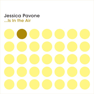 Pre-Order: Jessica Pavone - Is In The Air [CD]
