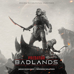 Pre-Order: Sarah Schachner  / Wal,Benjamin (Dig) - Predator: Badlands - O.S.T. [Digipak]