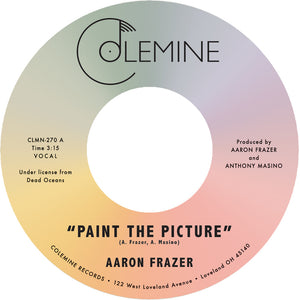 Pre-Order: Aaron Frazer - Paint The Picture / Back Into The World [7" Vinyl]