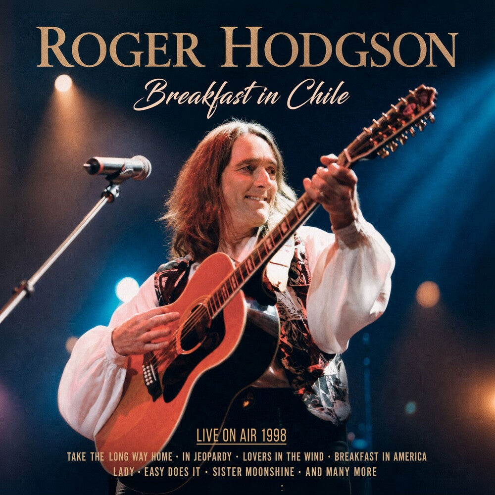 the album cover for Roger Hodgson - Breakfast In Chile