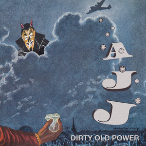Pre-Order: AJJ - Dirty Old Power [CD]