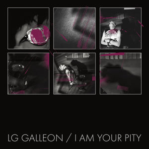 Pre-Order: Lg Galleon - I Am Your Pity [Colored Vinyl]