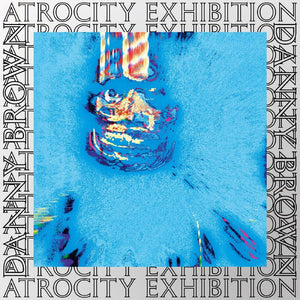Pre-Order: Danny Brown - Atrocity Exhibition - 10 Year Anniversary Edition [Indie Exclusive]