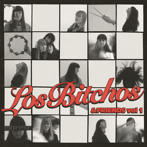 Pre-Order: Los Bitchos - Los Bitchos & Friends Vol 1 [Digipak] (Uk)