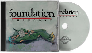 Pre-Order: Foundation - Turncoat [CD]