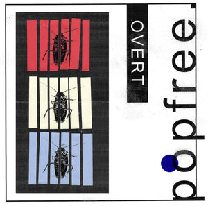 Pre-Order: Popfree - Overt [LP]