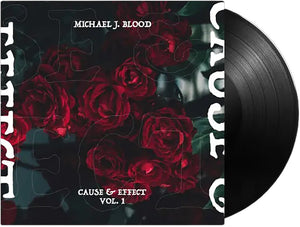 Pre-Order: Michael Blood  J - Cause & Effect Vol 1 [LP]