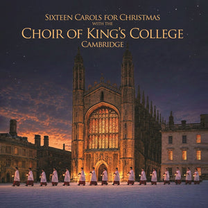 Pre-Order: Choir of King's College Cambridge - Sixteen Carols For Christmas [LP]