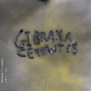 Pre-Order: Gibrana Cervantes - Verdad Y Error [LP]