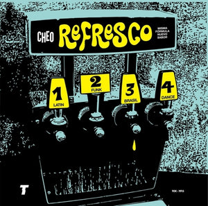 Pre-Order: Cheo - Refresco [LP]