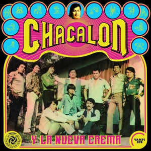Pre-Order: Chacalon / La Nueva Crema - Chacalon Y La Nueva Crema [LP]