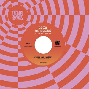 Pre-Order: De Otto Rojas - Choca Las Caderas (Ep) [LP]