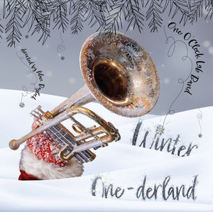 Pre-Order: One O'Clock Lab Band - Winter One-Derland [Digipak]