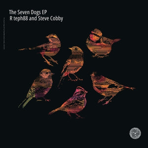 Pre-Order: Rteph88 / Steve Cobby - Seven Dogs (Ep) [12" Vinyl]