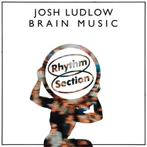 Pre-Order: Josh Ludlow - Brain Music (Ep) [12" Vinyl]