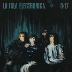 Pre-Order: La Isla Electronica - 3:17 [LP]