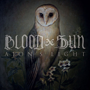 Pre-Order: Blood & Sun - Aion's Light [LP]