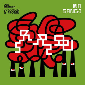 Pre-Order: Les Mamans Du Congo & Rrobin - Wa Sangi [CD]