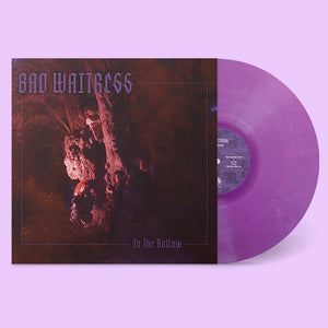 Pre-Order: Bad Waitress - In The Hollow [Clear Vinyl] (Purp)