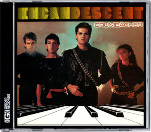 Pre-Order: Crumbacher - Incandescent (Bonus Track) [Limited Edition] [Remastered]