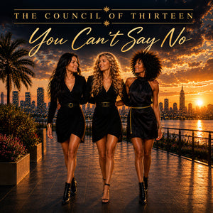 Pre-Order: Council Of Thirteen - You Can't Say No [Limited Edition]