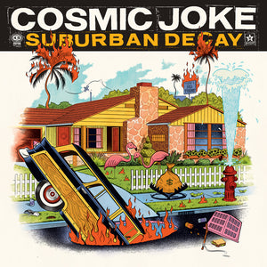 Pre-Order: Cosmic Joke - Suburban Decay [Colored Vinyl]