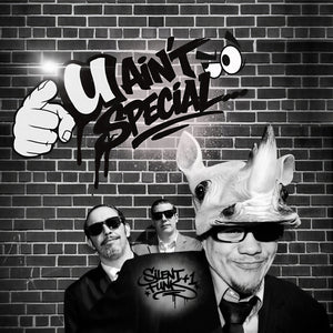 Pre-Order: Silent Funk +1 - U Ain't Special [LP]