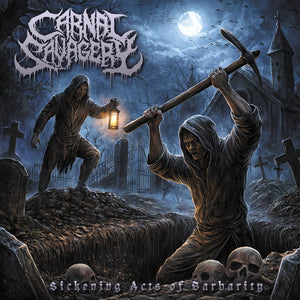 Pre-Order: Carnal Savagery - Sickening Acts Of Barbarity [CD]