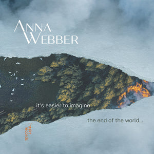 Pre-Order: Anna Webber - It's Easier To Imagine The End Of The World [CD]