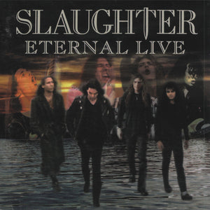 Pre-Order: Slaughter - Eternal Live [Colored Vinyl] [Limited Edition] [180 Gram]