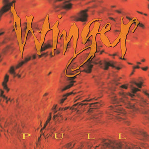 Pre-Order: Winger - Pull [Colored Vinyl] [Limited Edition] (Slv)