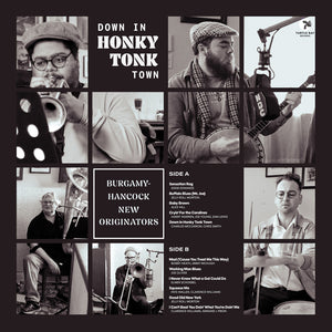 Pre-Order: Burgamy-Hancock New Originators - Down In Honky Tonk Town [LP]