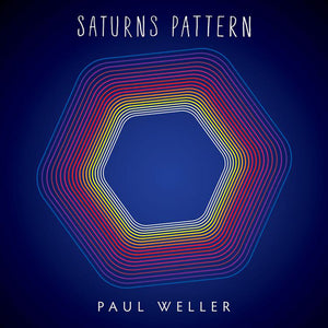 Pre-Order: Paul Weller - Saturns Pattern (Blue) [Colored Vinyl] [Limited Edition] (Ylw) (Spla)