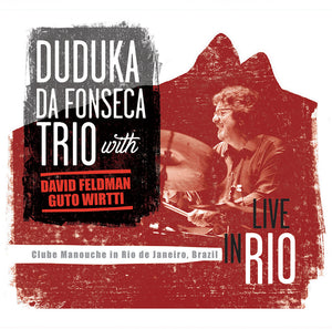 Pre-Order: Da Fonseca Duduka Trio - Live In Rio [CD]
