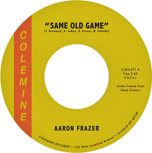 Pre-Order: Aaron Frazer - Same Old Game / Let Your Love Grow [7" Vinyl]