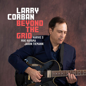 Pre-Order: Larry Corban - Beyond The Grid [CD]
