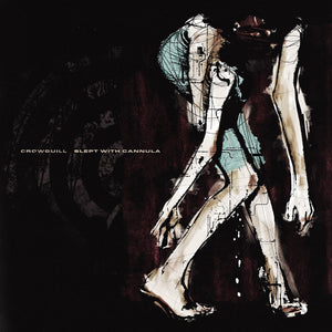 Pre-Order: Crowquill - Slept With Cannula [CD]