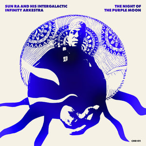 Pre-Order: Sun Ra & His Intergalactic Infinity Arkestra - Night Of The Purple Moon [LP]