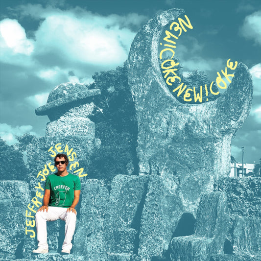 the album cover for Jeffrey Jensen  Joe - New! Coke New! Coke