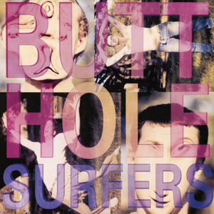 Pre-Order: Butthole Surfers - Piouhgd [Reissue]