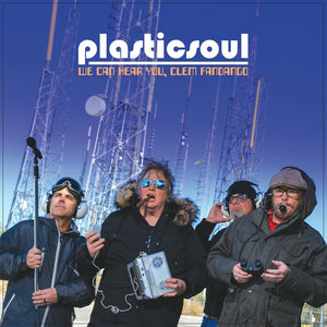 Pre-Order: Plasticsoul - We Can Hear You Clem Fandango [CD]