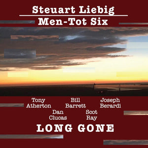 Pre-Order: Steuart Liebig - Long Gone [CD]