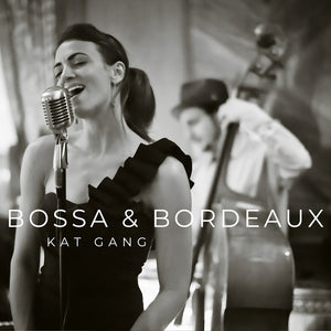 Pre-Order: Kat Gang - Bossa & Bordeaux [CD]
