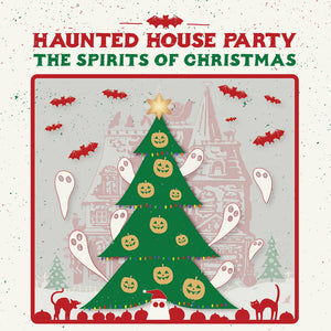 Pre-Order: Haunted House Party - Spirits Of Christmas [180 Gram]