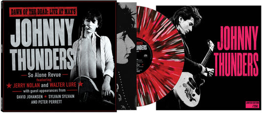 the album cover for Johnny Thunders - Dawn of the Dead: Live at Max's [Black Red White Splatter]