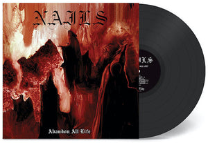 Pre-Order: Nails - Abandon All Life [LP]