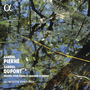 Pre-Order: Quintette Syntonia - Pierne & Dupont: Oeuvres Pour Pno Et Quatuor A [CD]