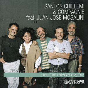 Pre-Order: SANTOS CHILLEMI - Santos Chillemi & Compagnie - Live At The Liepzig [CD]
