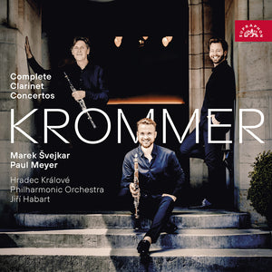 Pre-Order: Marek Svejkar - Krommer: Complete Clarinet Concertos [CD]