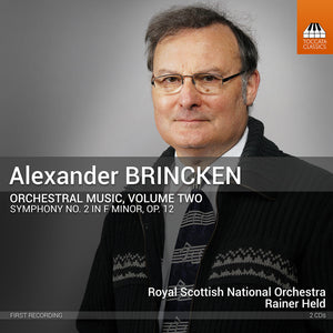 Pre-Order: Royal Scottish National Orchestra - Alexander Brincken: Orchestral Music Vol. 2 [CD]